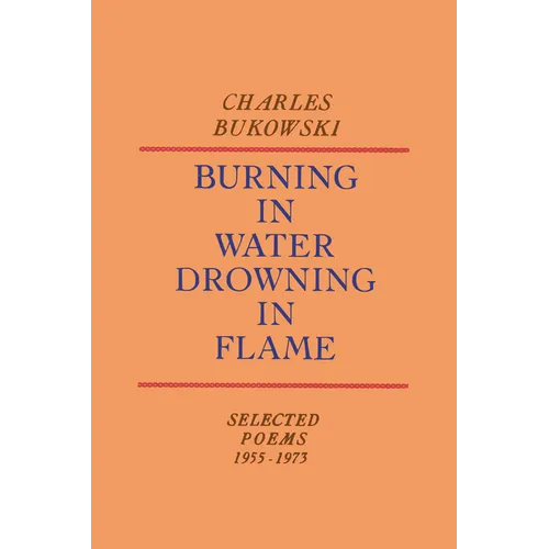 Burning in Water, Drowning in Flame