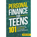 Personal Finance for Teens 101
