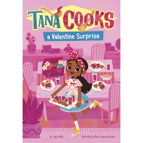 Tana Cooks a Valentine Surprise