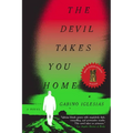 The Devil Takes You Home