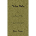 Cajun Rules by Gaboon Trahan: Courtesy of Norman Kemmer and his life with the American Pit Bull Terrier