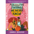 All the Things We Never Knew