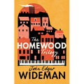 The Homewood Trilogy