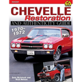 Chevelle Restoration and Authenticity Guide 1970-1972