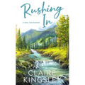 Rushing In: A Small Town Romance