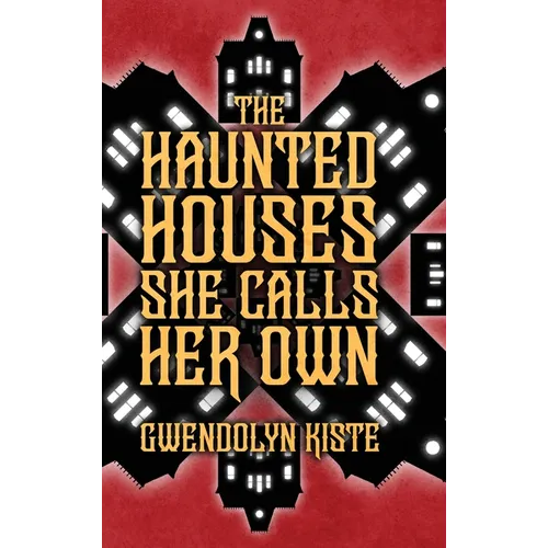 The Haunted Houses She Calls Her Own