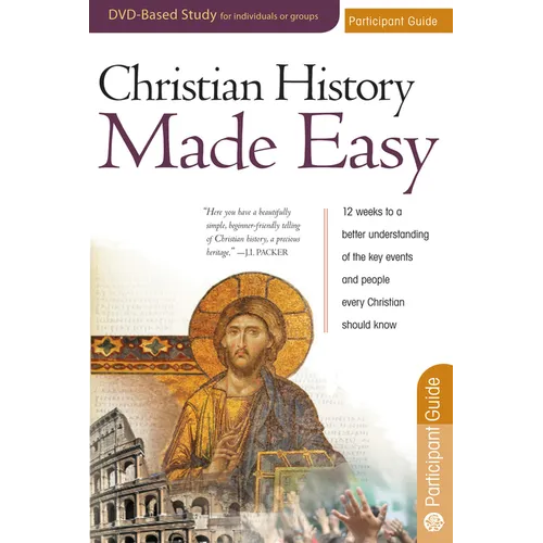 Christian History Made Easy Participant Guide