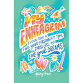 My Enneagram: A Visual Guide to Find Your Personality Type, Stress Less, and Live Your Dreams
