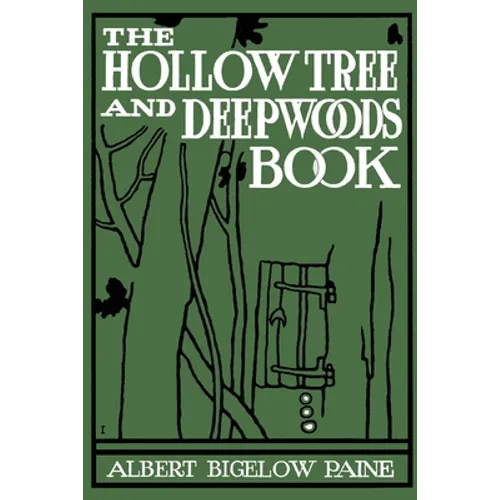 The Hollow Tree and Deep Woods Book