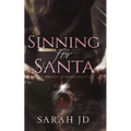 Sinning for Santa: A Dark Mafia Christmas Romance