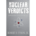 Nuclear Verdicts: Defending Justice For All
