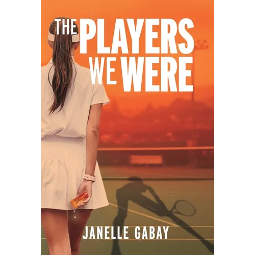 The Players We Were