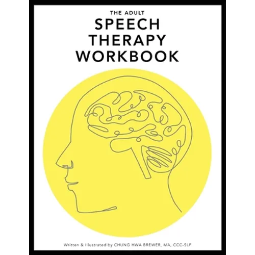 The Adult Speech Therapy Workbook