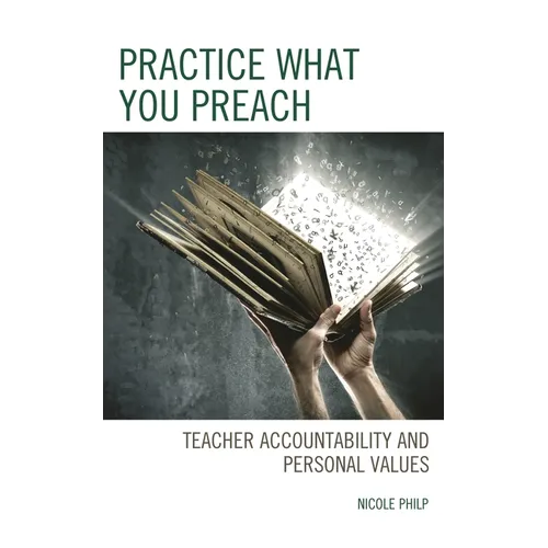 Practice What You Preach: Teacher Accountability and Personal Values