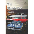 The Muscle Car Wars