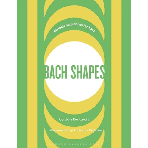 Bach Shapes: Diatonic Sequences for Bass