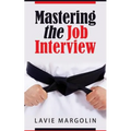 Mastering the Job Interview