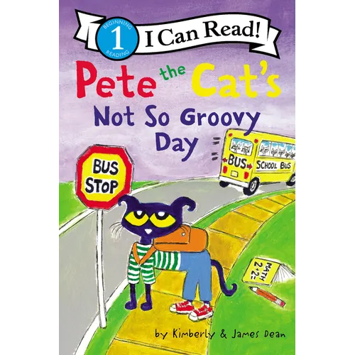 Pete the Cat's Not So Groovy Day