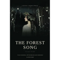 The Forest Song: A New Translation with Introduction and Commentary