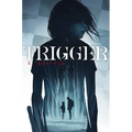 Trigger