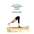 p-i-l-a-t-e-s Instructor Manual Reformer Level 2
