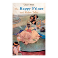 The Happy Prince and Other Tales