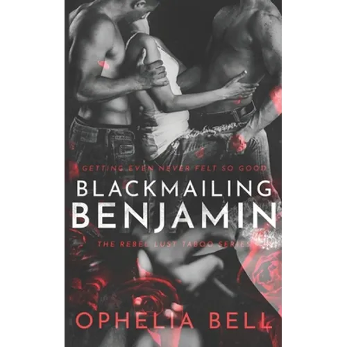 Blackmailing Benjamin