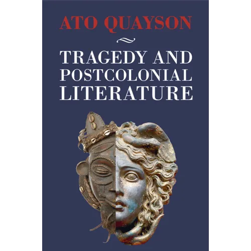 Tragedy and Postcolonial Literature