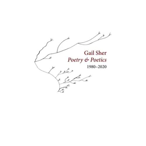Gail Sher Poetry & Poetics 1980-2020