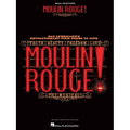 Moulin Rouge! the Musical: Vocal Selections
