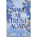 Make Me Trust Again: Special edition