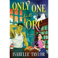Only One for the Orc: A Cozy Fantasy Romance