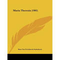 Maria Theresia (1905)
