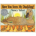 Have You Seen My Duckling?: A Caldecott Honor Award Winner