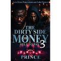 The Dirty Side Of Money 3