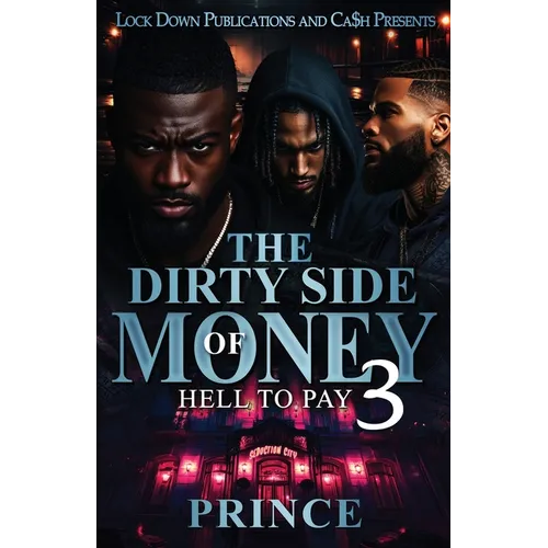 The Dirty Side Of Money 3
