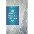 Behind the Silk Curtain