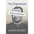 My Experiences as an Executioner