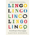 Lingo: Around Europe in Sixty Languages