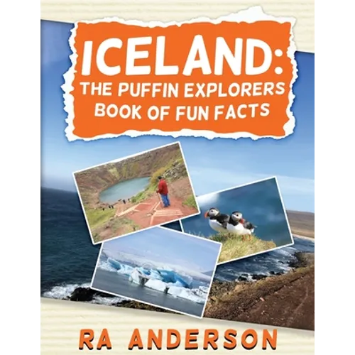 Iceland: The Puffin Explorers Book of Fun Facts