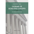Insiders Talk Glossary of Legislative Concepts and Representative Terms