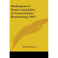 Shakespeare's Romeo And Juliet In Franzosischer Bearbeitung (1907)