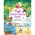 Thai Children's Favorite Stories: Fables, Myths, Legends and Fairy Tales