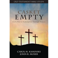 CASKET EMPTY Bible Study: Old Testament