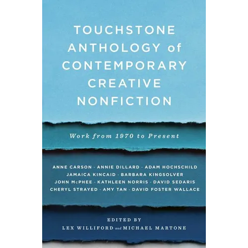 Touchstone Anthology of Contemporary Creative Nonfiction: Work from 1970 to the Present