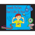 Sounds My Ears Don't Like To Hear