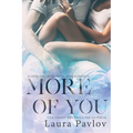 More of You
