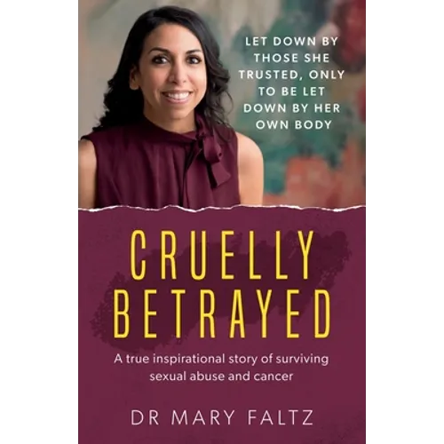 Cruelly Betrayed
