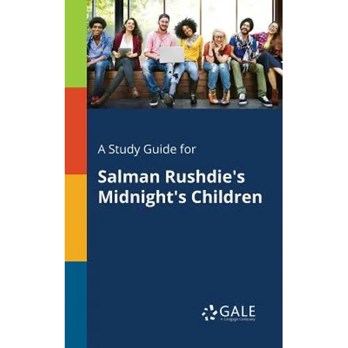 A Study Guide for Salman Rushdie's Midnight's Children