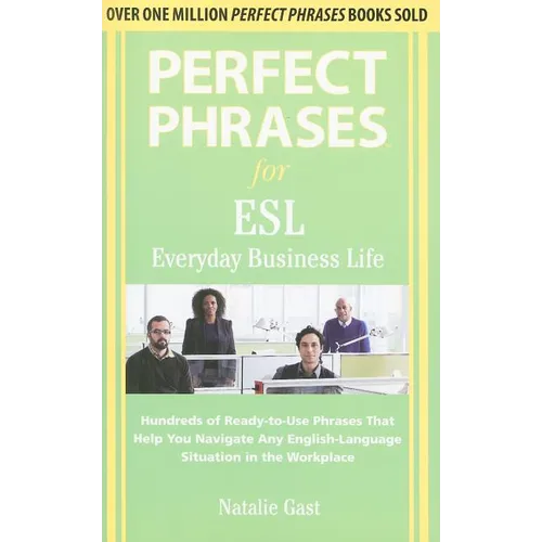 Perfect Phrases ESL Everyday Business